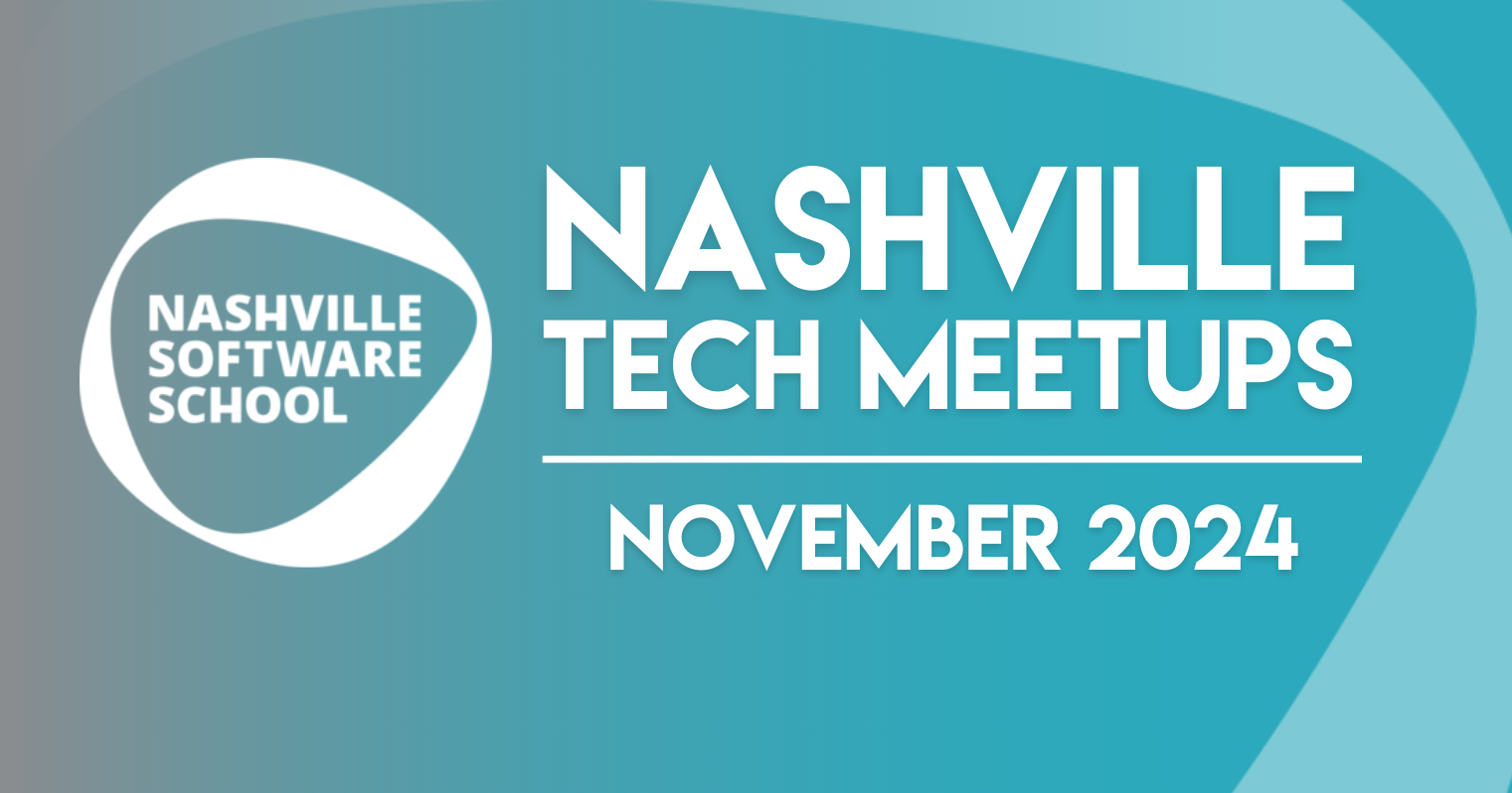 Nashville Tech Meetups November 2024